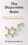 Anastasia Hronis - The Dopamine Brain