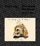 West Lang - Wes Lang: The Black Drawings