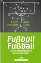 Marco Henseling, René Mari¿, René Maric, René Marić - Fußball durch Fußball