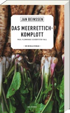 Jan Beinßen - Das Meerrettich-Komplott
