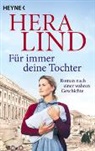 Hera Lind - Für immer deine Tochter