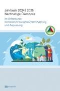Felix Ekardt, Katharina Gapp-Schmeling, Katharina Gapp-Schmeling u a, Anja Grothe, Wolf-Dieter Hasenclever, … - Jahrbuch Nachhaltige Ökonomie Im Brennpunkt: Klimaschutz zwischen Verminderung und Anpassung