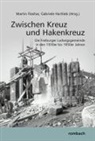 Martin Flashar, Gabriele Hartlieb, Martin Flashar, Hartlieb - Zwischen Kreuz und Hakenkreuz