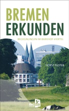 Horst Pilster - Bremen erkunden