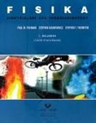 Paul M. Fishbane, Stephen Gasiorowicz, Stephen T. Thornton - Fisika zientzialari eta ingeniarientzat 1 bolumena : 1.etik-21.era gaiak