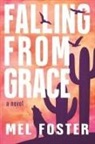 Mel Foster - Falling From Grace
