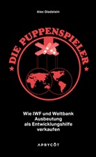 Alex Gladstein - Die Puppenspieler