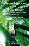 Edmond Bordeaux Székely, Jörg Berchem - Die Frohe Botschaft von Liebe und Frieden