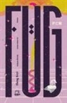 Sheng Keyi - Füg
