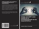Lovely Lucky A. Evarretta - Validez del DAPT como medida de la ansiedad/agresión de los esquizofrénicos