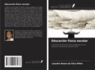 Leandro Renan da Silva Miller - Educación física escolar