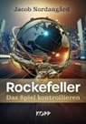 Jacob Nordangård - Rockefeller - Das Spiel kontrollieren