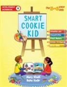Mary Khalil, Baha Kodir - Smart Cookie Kid For 5-6 Year Olds Educational Development Workbook 4