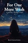 Becky Cortesi-Caruso - For One More Wish