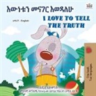 Kidkiddos Books - I Love to Tell the Truth (Amharic English Bilingual Book for Kids)