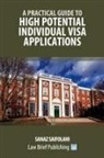Sanaz Saifolahi - A Practical Guide to High Potential Individual Visa Applications