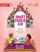 Mary Khalil, Baha Kodir - Smart Cookie Kid For 5-6 Year Olds Educational Development Workbook 13