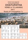 Ashwini Kumar Aggarwal, Sadhvi Hemswaroopa - Dhatupatha Verbs in 10 Lakaras Vol I