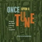 Harrison Goldberg, Risa R. Goldberg - Once Upon a Tune