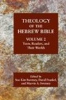 David Frankel, Marvin A. A. Sweeney, Soo Kim Sweeney - Theology of the Hebrew Bible, Volume 2