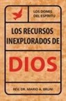 Rev. Mario A Bruni - Los Recursos Inexplorados de Dios