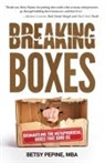 Betsy Pepine - Breaking Boxes
