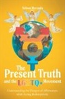 Nelson Mercado - The Present Truth and the LGBTQ+ Movement