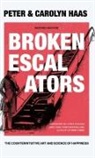 Carolyn Haas, Peter Haas - Broken Escalators