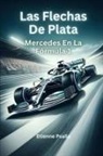 Etienne Psaila - Las Flechas De Plata