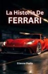 Etienne Psaila - La Historia De Ferrari