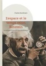 Charles Nordmann - L'espace et le temps selon Einstein