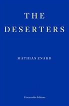 Mathias Enard - The Deserters