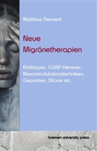 Matthias Derwent - Neue Migränetherapien