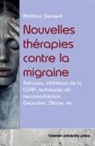 Matthias Derwent - Nouvelles thérapies contre la migraine