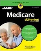 The Experts at AARP - Medicare Para Dummies