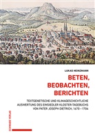 Lukas Heinzmann - Beten, Beobachten, Berichten