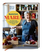 Maria Groß - Natürlich Maria