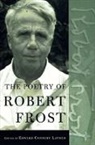 Robert Frost, Edward Connery Lathem - The Poetry of Robert Frost