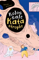 Hannah Brückner, Hannah Brückner - Kolossale Katastrophe