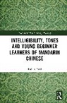 Robert Neal - Intelligibility, Tones and Young Beginner Learners of Mandarin Chinese