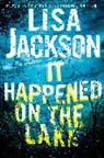 Lisa Jackson - It Happened on the Lake