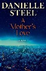 Danielle Steel - A Mother's Love