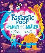 Matt Kaufenberg, Stacy McAnulty - Fantastic Four: A Family (Anti)Matter