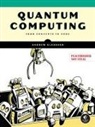Andrew Glassner - Quantum Computing