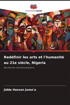 Jidda Hassan Juma¿a, Jidda Hassan Juma'a - Redéfinir les arts et l'humanité au 21e siècle, Nigeria