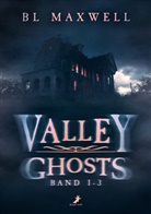 Bl Maxwell - Valley Ghosts