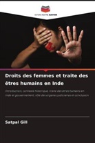 Satpal Gill - Droits des femmes et traite des êtres humains en Inde