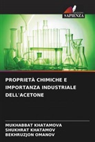 SHUKHRAT KHATAMOV, Mukhabbat Khatamova, Bekhruzjon Omanov - PROPRIETÀ CHIMICHE E IMPORTANZA INDUSTRIALE DELL'ACETONE
