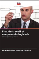 Ricardo Barros Duarte d Oliveira - Flux de travail et composants logiciels