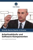Ricardo Barros Duarte d Oliveira - Arbeitsabläufe und Software-Komponenten